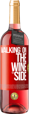 29,95 € Бесплатная доставка | Розовое вино Издание ROSÉ Walking on the Wine Side® Красная метка. Настраиваемая этикетка Молодое вино Урожай 2023 Tempranillo