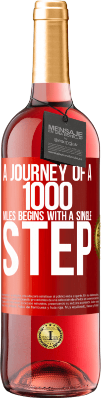 29,95 € Free Shipping | Rosé Wine ROSÉ Edition A journey of a thousand miles begins with a single step Red Label. Customizable label Young wine Harvest 2024 Tempranillo