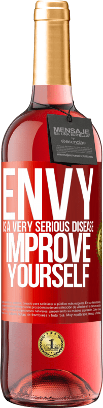 29,95 € Free Shipping | Rosé Wine ROSÉ Edition Envy is a very serious disease, improve yourself Red Label. Customizable label Young wine Harvest 2023 Tempranillo