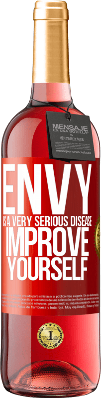 29,95 € Free Shipping | Rosé Wine ROSÉ Edition Envy is a very serious disease, improve yourself Red Label. Customizable label Young wine Harvest 2024 Tempranillo