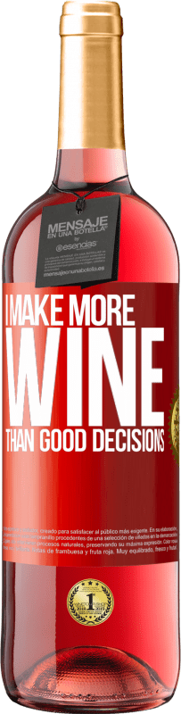 29,95 € 送料無料 | ロゼワイン ROSÉエディション 良い決断よりもワインを作る 赤いタグ. カスタマイズ可能なラベル 若いワイン 収穫 2023 Tempranillo