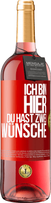 29,95 € Kostenloser Versand | Roséwein ROSÉ Ausgabe Ich bin hier. Du hast zwei Wünsche Rote Markierung. Anpassbares Etikett Junger Wein Ernte 2023 Tempranillo