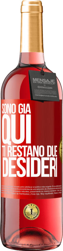 29,95 € Spedizione Gratuita | Vino rosato Edizione ROSÉ Sono già qui. Ti restano due desideri Etichetta Rossa. Etichetta personalizzabile Vino giovane Raccogliere 2024 Tempranillo