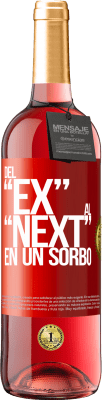 29,95 € Envio grátis | Vinho rosé Edição ROSÉ Del EX al NEXT en un sorbo Etiqueta Vermelha. Etiqueta personalizável Vinho jovem Colheita 2024 Tempranillo