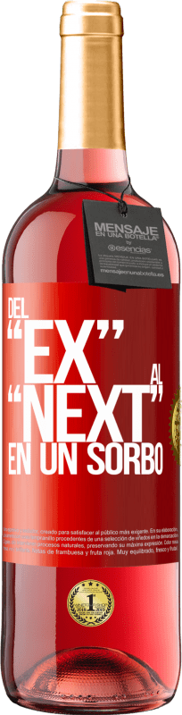 29,95 € Envio grátis | Vinho rosé Edição ROSÉ Del EX al NEXT en un sorbo Etiqueta Vermelha. Etiqueta personalizável Vinho jovem Colheita 2023 Tempranillo