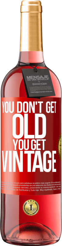 29,95 € 免费送货 | 桃红葡萄酒 ROSÉ版 你不老，你就老 红色标签. 可自定义的标签 青年酒 收成 2023 Tempranillo