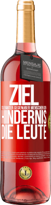 29,95 € Kostenloser Versand | Roséwein ROSÉ Ausgabe Ziel: toleranter gegenüber Menschen sein. Hindernis: die Leute Rote Markierung. Anpassbares Etikett Junger Wein Ernte 2024 Tempranillo