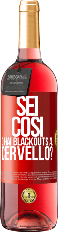 29,95 € Spedizione Gratuita | Vino rosato Edizione ROSÉ sei così o hai blackouts al cervello? Etichetta Rossa. Etichetta personalizzabile Vino giovane Raccogliere 2025 Tempranillo