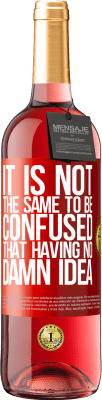 29,95 € 送料無料 | ロゼワイン ROSÉエディション いまいましいアイデアがないと混同するのは同じではない 赤いタグ. カスタマイズ可能なラベル 若いワイン 収穫 2025 Tempranillo