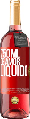 29,95 € Envio grátis | Vinho rosé Edição ROSÉ 750 ml de amor líquido Etiqueta Vermelha. Etiqueta personalizável Vinho jovem Colheita 2025 Tempranillo