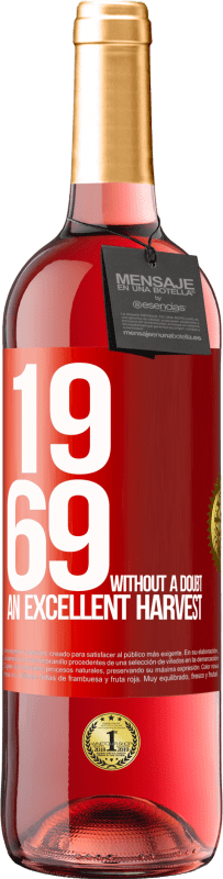 29,95 € 送料無料 | ロゼワイン ROSÉエディション 1969.間違いなく、素晴らしい収穫 赤いタグ. カスタマイズ可能なラベル 若いワイン 収穫 2023 Tempranillo