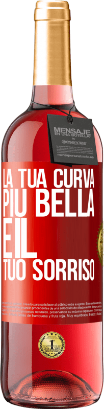 29,95 € Spedizione Gratuita | Vino rosato Edizione ROSÉ La tua curva più bella è il tuo sorriso Etichetta Rossa. Etichetta personalizzabile Vino giovane Raccogliere 2024 Tempranillo