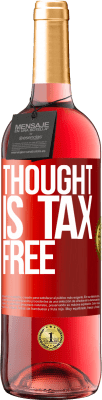 29,95 € Free Shipping | Rosé Wine ROSÉ Edition Thought is tax free Red Label. Customizable label Young wine Harvest 2024 Tempranillo