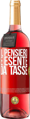 29,95 € Spedizione Gratuita | Vino rosato Edizione ROSÉ Il pensiero è esente da tasse Etichetta Rossa. Etichetta personalizzabile Vino giovane Raccogliere 2023 Tempranillo