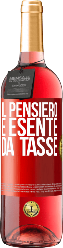 29,95 € Spedizione Gratuita | Vino rosato Edizione ROSÉ Il pensiero è esente da tasse Etichetta Rossa. Etichetta personalizzabile Vino giovane Raccogliere 2024 Tempranillo