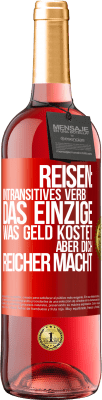 29,95 € Kostenloser Versand | Roséwein ROSÉ Ausgabe Reisen: intransitives Verb. Das einzige, was Geld kostet, aber dich reicher macht Rote Markierung. Anpassbares Etikett Junger Wein Ernte 2023 Tempranillo