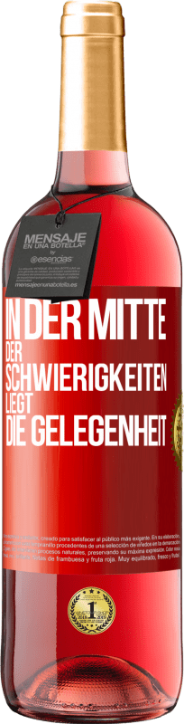 29,95 € Kostenloser Versand | Roséwein ROSÉ Ausgabe In der Mitte der Schwierigkeiten liegt die Gelegenheit Rote Markierung. Anpassbares Etikett Junger Wein Ernte 2024 Tempranillo