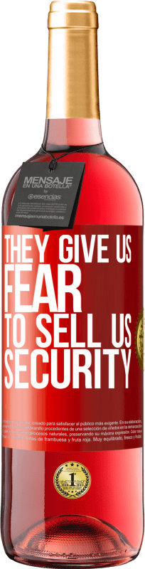 29,95 € Free Shipping | Rosé Wine ROSÉ Edition They give us fear to sell us security Red Label. Customizable label Young wine Harvest 2023 Tempranillo