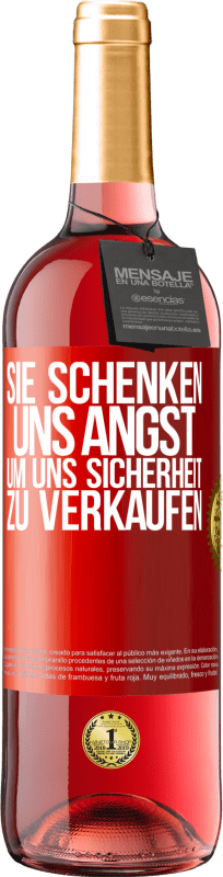 29,95 € Kostenloser Versand | Roséwein ROSÉ Ausgabe Sie schenken uns Angst, um uns Sicherheit zu verkaufen Rote Markierung. Anpassbares Etikett Junger Wein Ernte 2023 Tempranillo