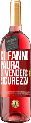 29,95 € Spedizione Gratuita | Vino rosato Edizione ROSÉ Ci fanno paura di venderci sicurezza Etichetta Rossa. Etichetta personalizzabile Vino giovane Raccogliere 2023 Tempranillo