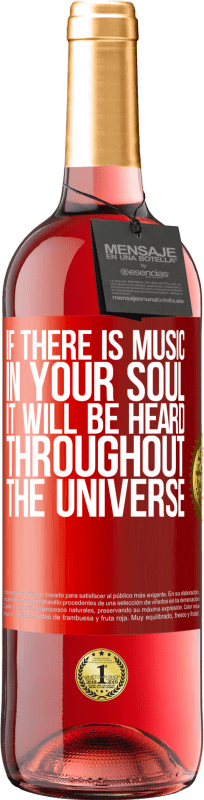 29,95 € 送料無料 | ロゼワイン ROSÉエディション あなたの魂に音楽があれば、それは宇宙全体に聞こえます 赤いタグ. カスタマイズ可能なラベル 若いワイン 収穫 2023 Tempranillo