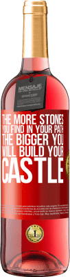 29,95 € Free Shipping | Rosé Wine ROSÉ Edition The more stones you find in your path, the bigger you will build your castle Red Label. Customizable label Young wine Harvest 2024 Tempranillo