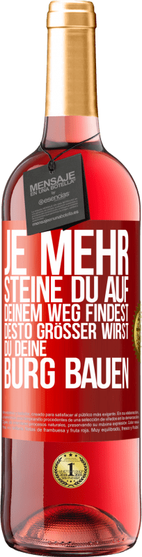 29,95 € Kostenloser Versand | Roséwein ROSÉ Ausgabe Je mehr Steine du auf deinem Weg findest, desto größer wirst du deine Burg bauen Rote Markierung. Anpassbares Etikett Junger Wein Ernte 2025 Tempranillo