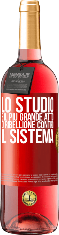 29,95 € Spedizione Gratuita | Vino rosato Edizione ROSÉ Lo studio è il più grande atto di ribellione contro il sistema Etichetta Rossa. Etichetta personalizzabile Vino giovane Raccogliere 2024 Tempranillo