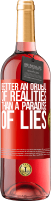 29,95 € 送料無料 | ロゼワイン ROSÉエディション 嘘の楽園よりも現実の試練 赤いタグ. カスタマイズ可能なラベル 若いワイン 収穫 2025 Tempranillo