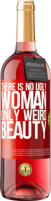 29,95 € 免费送货 | 桃红葡萄酒 ROSÉ版 没有丑陋的女人，只有怪异的美丽 红色标签. 可自定义的标签 青年酒 收成 2023 Tempranillo