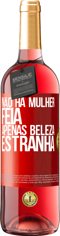 29,95 € Envio grátis | Vinho rosé Edição ROSÉ Não há mulher feia, apenas beleza estranha Etiqueta Vermelha. Etiqueta personalizável Vinho jovem Colheita 2025 Tempranillo