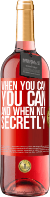 29,95 € Free Shipping | Rosé Wine ROSÉ Edition When you can, you can. And when not, secretly Red Label. Customizable label Young wine Harvest 2025 Tempranillo