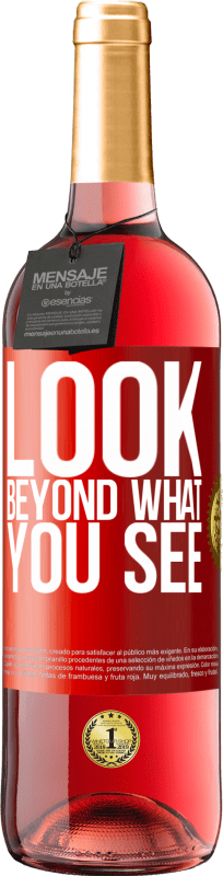 29,95 € Free Shipping | Rosé Wine ROSÉ Edition Look beyond what you see Red Label. Customizable label Young wine Harvest 2023 Tempranillo