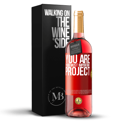 «You are your most important project» ROSÉ Edition