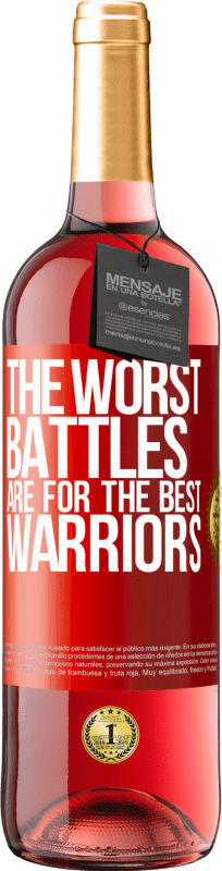 29,95 € 免费送货 | 桃红葡萄酒 ROSÉ版 最糟糕的战斗是为了最好的战士 红色标签. 可自定义的标签 青年酒 收成 2023 Tempranillo