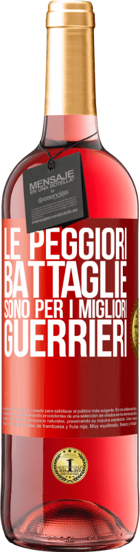 29,95 € Spedizione Gratuita | Vino rosato Edizione ROSÉ Le peggiori battaglie sono per i migliori guerrieri Etichetta Rossa. Etichetta personalizzabile Vino giovane Raccogliere 2024 Tempranillo