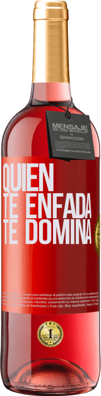 29,95 € Envío gratis | Vino Rosado Edición ROSÉ Quien te enfada te domina Etiqueta Roja. Etiqueta personalizable Vino joven Cosecha 2024 Tempranillo