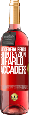 29,95 € Spedizione Gratuita | Vino rosato Edizione ROSÉ Succederà perché ho intenzione di farlo accadere Etichetta Rossa. Etichetta personalizzabile Vino giovane Raccogliere 2024 Tempranillo