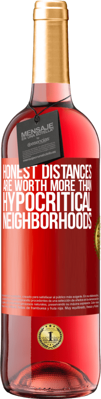 29,95 € Free Shipping | Rosé Wine ROSÉ Edition Honest distances are worth more than hypocritical neighborhoods Red Label. Customizable label Young wine Harvest 2024 Tempranillo