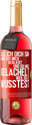 29,95 € Kostenloser Versand | Roséwein ROSÉ Ausgabe Als ich dich sah, habe ich mich verliebt und du hast gelächelt, weil du es wusstest Rote Markierung. Anpassbares Etikett Junger Wein Ernte 2025 Tempranillo