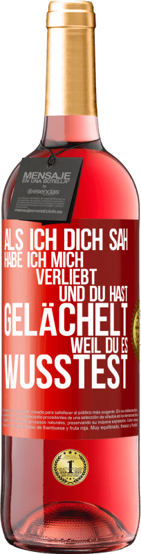 29,95 € Kostenloser Versand | Roséwein ROSÉ Ausgabe Als ich dich sah, habe ich mich verliebt und du hast gelächelt, weil du es wusstest Rote Markierung. Anpassbares Etikett Junger Wein Ernte 2024 Tempranillo