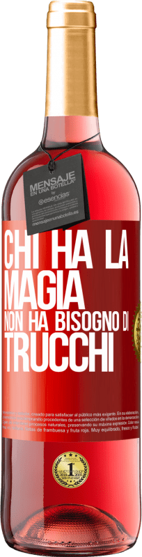 29,95 € Spedizione Gratuita | Vino rosato Edizione ROSÉ Chi ha la magia non ha bisogno di trucchi Etichetta Rossa. Etichetta personalizzabile Vino giovane Raccogliere 2024 Tempranillo