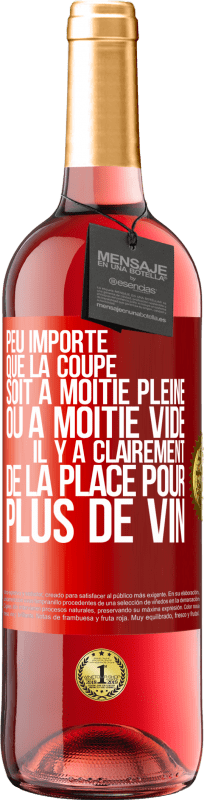 29,95 € Envoi gratuit | Vin rosé Édition ROSÉ Peu importe que la coupe soit à moitié pleine ou à moitié vide. Il y a clairement de la place pour plus de vin Étiquette Rouge. Étiquette personnalisable Vin jeune Récolte 2024 Tempranillo