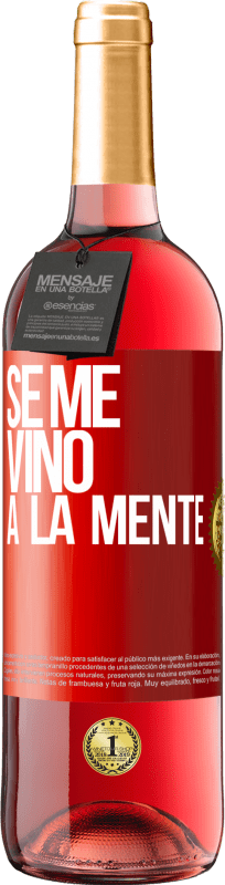 29,95 € 免费送货 | 桃红葡萄酒 ROSÉ版 Se me VINO a la mente… 红色标签. 可自定义的标签 青年酒 收成 2023 Tempranillo