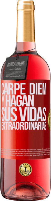 29,95 € Envío gratis | Vino Rosado Edición ROSÉ Carpe Diem y hagan sus vidas extraordinarias Etiqueta Roja. Etiqueta personalizable Vino joven Cosecha 2024 Tempranillo