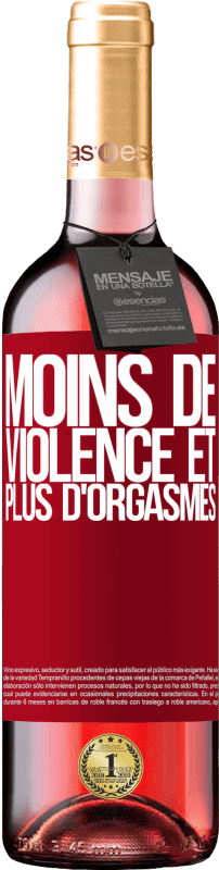 29,95 € Envoi gratuit | Vin rosé Édition ROSÉ Moins de violence et plus d'orgasmes Étiquette Rouge. Étiquette personnalisable Vin jeune Récolte 2024 Tempranillo