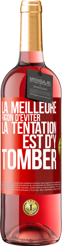 29,95 € Envoi gratuit | Vin rosé Édition ROSÉ La meilleure façon d'éviter la tentation est d'y tomber Étiquette Rouge. Étiquette personnalisable Vin jeune Récolte 2024 Tempranillo