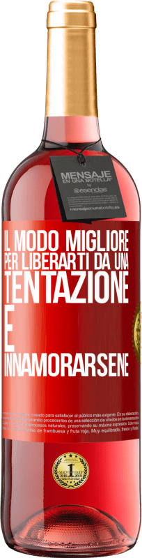 29,95 € Spedizione Gratuita | Vino rosato Edizione ROSÉ Il modo migliore per liberarti da una tentazione è innamorarsene Etichetta Rossa. Etichetta personalizzabile Vino giovane Raccogliere 2024 Tempranillo