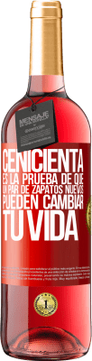 29,95 € Envío gratis | Vino Rosado Edición ROSÉ Cenicienta es la prueba de que un par de zapatos nuevos pueden cambiar tu vida Etiqueta Roja. Etiqueta personalizable Vino joven Cosecha 2024 Tempranillo