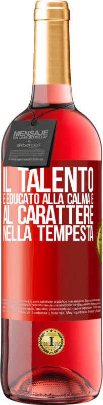 29,95 € Spedizione Gratuita | Vino rosato Edizione ROSÉ Il talento è educato alla calma e al carattere nella tempesta Etichetta Rossa. Etichetta personalizzabile Vino giovane Raccogliere 2024 Tempranillo